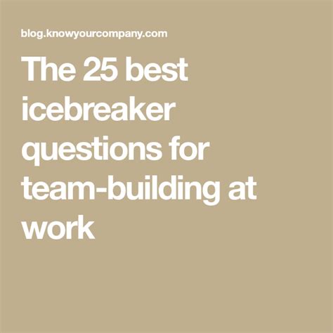 The 25 Best Icebreaker Questions For Team Building At Work This Or That Questions Ice Breaker