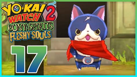 Yo-Kai Watch 2 Bony Spirits / Fleshy Souls - Episode 17 | Hovernyan! (YoKai Watch 2 Gameplay ...