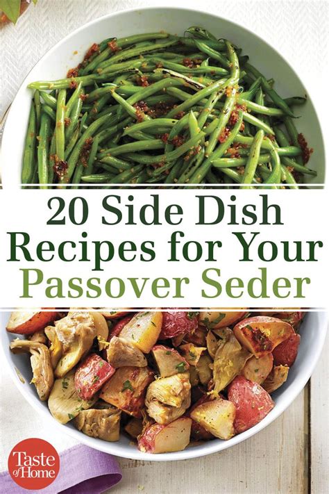 19 Passover Side Dishes For Your Seder Passover Recipes Dinner