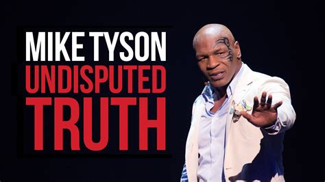 Watch Or Stream Mike Tyson Undisputed Truth