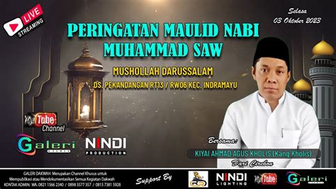 Live Maulid Nabi Muhammad Saw Mushollah Darussalam Pekandangan