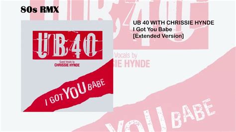 Ub With Chrissie Hynde I Got You Babe Extended Version Youtube