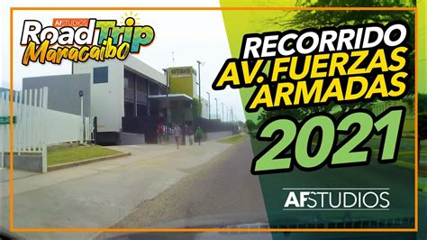 Recorrido Desde Avenida Fuerzas Armadas Roadtrip Maracaibo