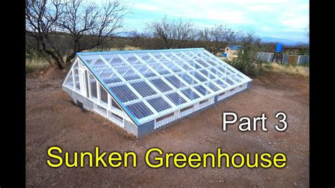 Sunken Greenhouse Part 3 - framing, polycarbonate install how to - YouTube