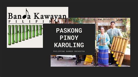 Filipino Christmas Carols By Banda Kawayan Pilipinas Paskong Pinoy