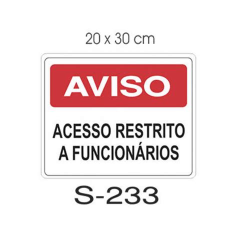 Placa de Sinalização Aviso Acesso Restrito a Funcionários 20x30