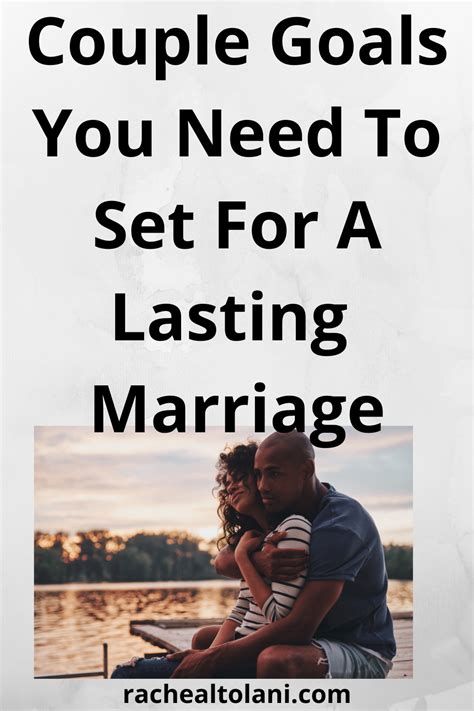 10 Couple Goals You Need To Set For Lasting Marriage