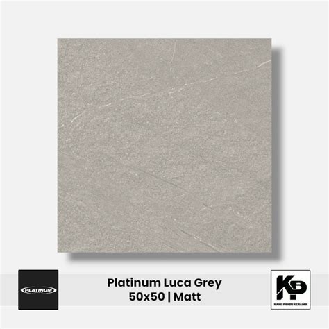 Jual Keramik PLATINUM CERAMICS Luca Grey 50x50 Jakarta Pusat Putra