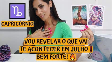 CAPRICÓRNIO VOU REVELAR O QUE VAI TE ACONTECER EM JULHO BEM FORTE