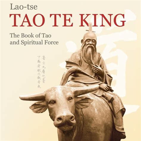 Lao Tse Tao Te King The Book Of Tao And Spiritual Force Audiobook