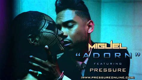 Miguel Adorn Ft Pressure Remix Official Video Youtube