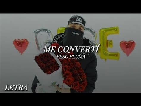 Me Convertí Peso Pluma Letra Lyric YouTube