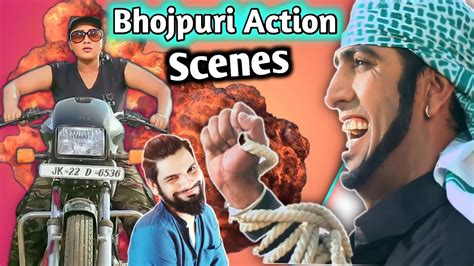 Funny Bhojpuri Action Scenes Videos Bhojpuri Movies Youtube