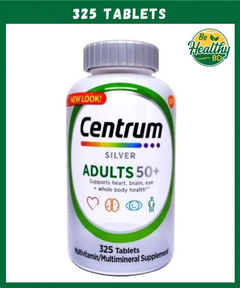 Centrum Silver Multivitamin Adults 50 New Look 325 Tablets Behealthybd