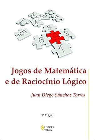 Amazon co jp Jogos de Matemática e de Raciocínio Lógico Juan Diego