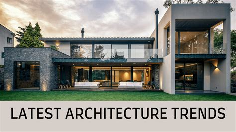 Latest Architecture Trends For