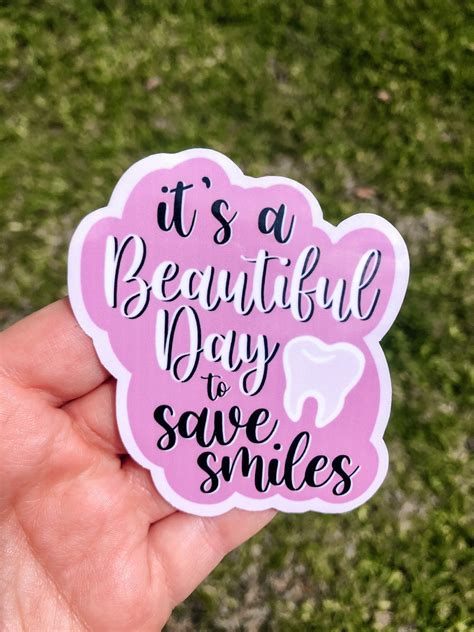 Its A Beautiful Day To Save Smiles Dental Hygienist Sticker Etsy