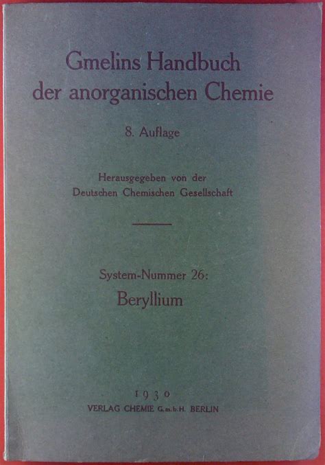 Gmelins Handbuch Der Anorganischen Chemie System Nummer Beryllium