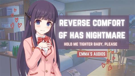 Asmr Reverse Comfort Rp Girlfriend Asks You To Hold Her After A