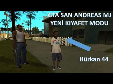 GTA SAN ANDREAS MJ YENİ KIYAFET MODU NASIL İNDİRİLİR VE KURULUR YouTube