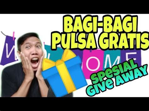 GIVE AWAY PULSA DALAM RANGKA 4000 SUBSCRIBER YouTube