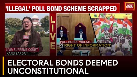 Supreme Court Holds That The Electoral Bonds Scheme Has To Be Struck