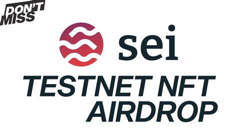 Sei Network Testnet Nft Airdrop How To Claim Sei Network Testnet