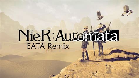 Nier Automata Ost Memories Of Dust Eata Trap Remix Desert Zone