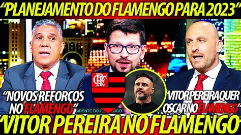 VITOR PEREIRA Quer OSCAR No FLAMENGO Para TEMPORADA 2023 PLANEJAMENTO