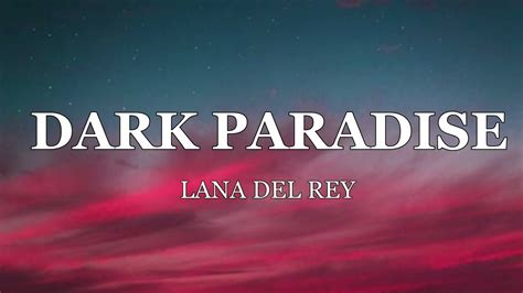 Dark Paradise Lana Del Rey