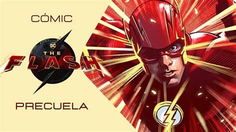 The Flash C Mic Precuela Lo Que Debes Saber Antes De Ir Al Cine