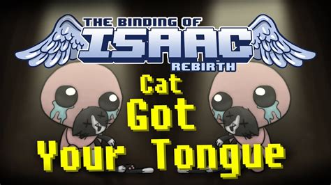 The Binding Of Isaac Rebirth Cat Got Your Tongue 28 Youtube