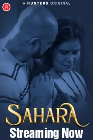 18 Sahara 2023 S01 E02 Hunters Hindi Hot Web Series