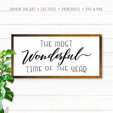 The Most Wonderful Time Of The Year Origin Svg Art