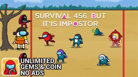 Survival 456 But It S Impostor Mod Unlimited Gems Coin No Ads Apk