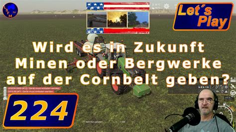 Cornbelt Fach Lets Play Ls Folge Wird Es In Zukunft Bergwerke