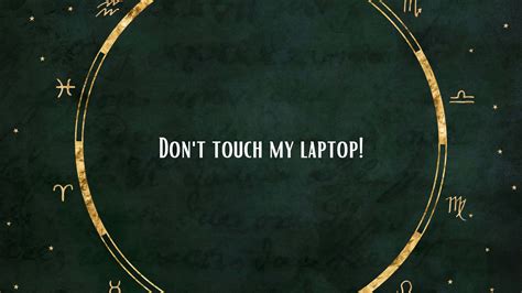 100 Dont Touch My Laptop Wallpapers