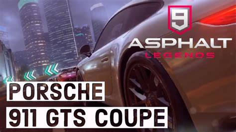 Asphalt 9 Legends Porsche 911 GTS Coupe YouTube