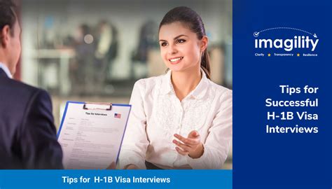 Tips For Successful H 1B Visa Interviews Imagility