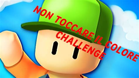 Stumble Guys Ma Non Toccare Il Colore Challenge Iscriviti Stumbleguys