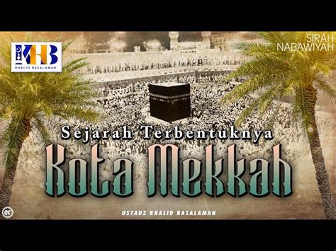 Peristiwa Fathu Makkah Diabadikan Dalam Surah