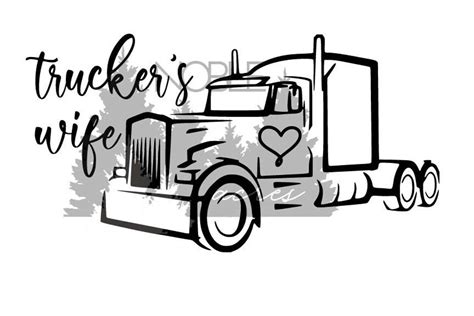 Truckers Wife Svg Png Semi Truck Png Downloadable Decal Etsy