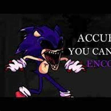 Stream Not Mineaccurate You Cant Run Encore Friday Night Funkin Vs Sonicexe 30 Fanmade 320kbps