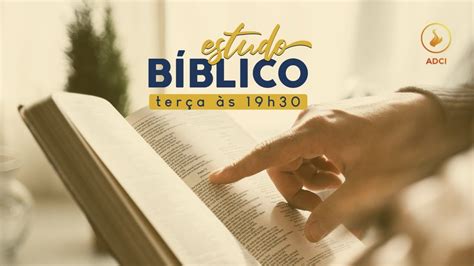 Culto De Estudo B Blico Adci Estudo Biblico Para O Seu