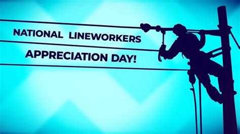 National Lineworker Appreciation Day 2021 YouTube