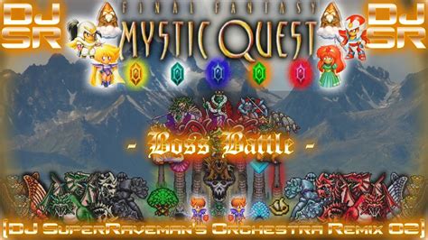 Final Fantasy Mystic Quest Legend Boss Battle Dj Superraveman S