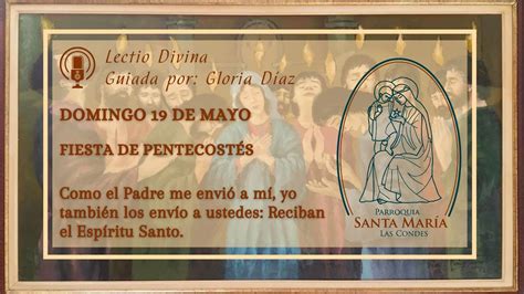 Lectio Divina Domingo de Pentecostés 19 de mayo 2024 YouTube