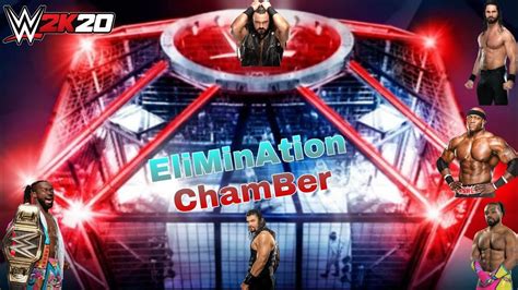 Wwe 2k20 Elimination Chamber Youtube