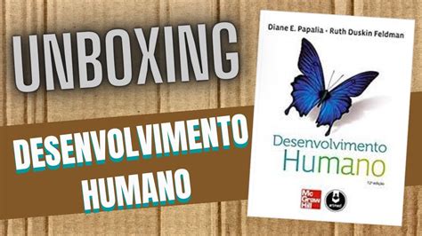 Unboxing Desenvolvimento Humano Youtube