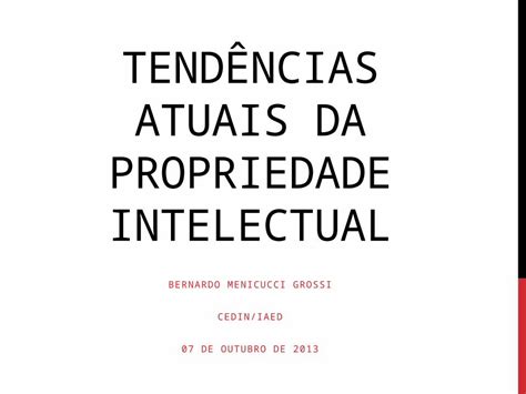 PPTX Tendências Atuais da Propriedade Intelectual DOKUMEN TIPS